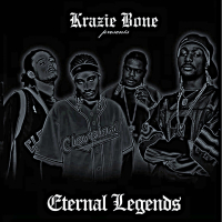 Krayzie Bone Presents the Eternal Legends