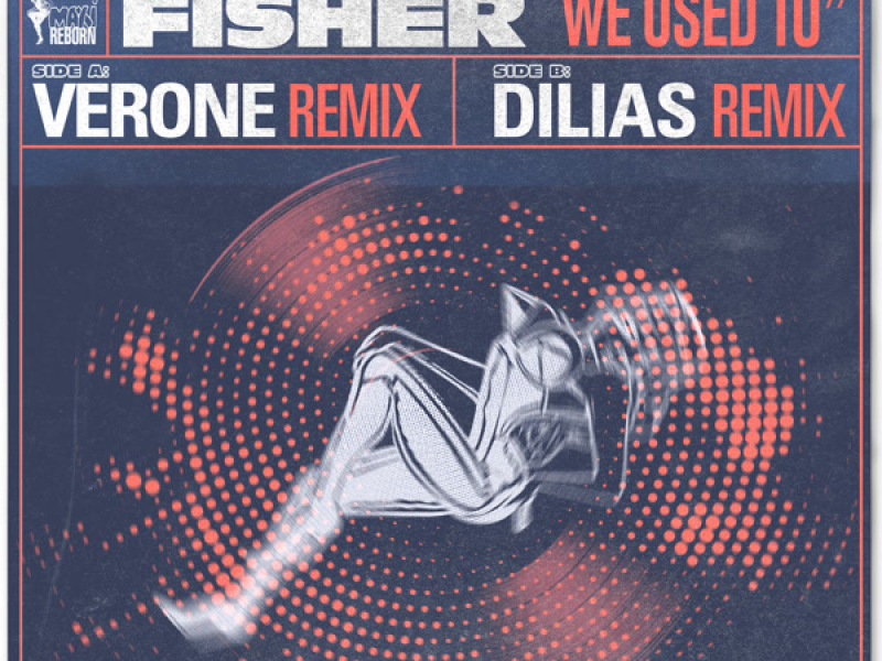 The Way We Used To (The Verone & Dilias Remixes) (Single)