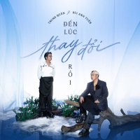 Đến Lúc Thay Đổi Rồi (Single)