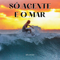 Só agente e o mar (Single)