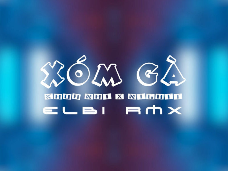 Xóm Gà (Remix) (Single)