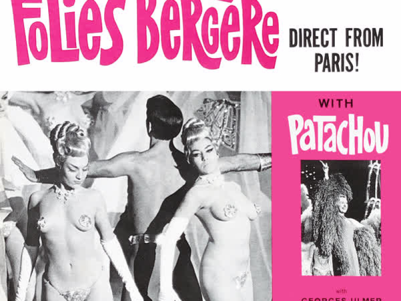 Folies Bergère Direct from Paris!