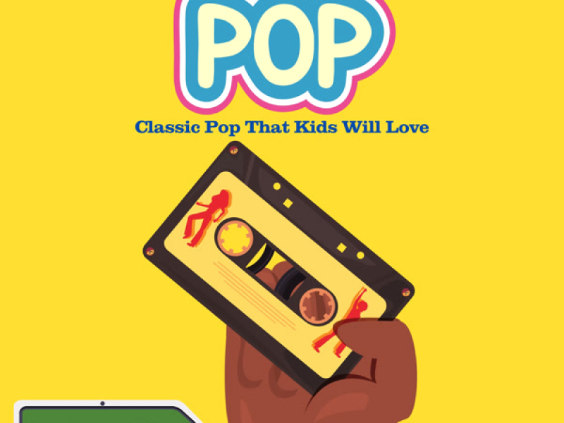 Generation Pop - Classic Pop That Kids Will Love (Vol. 4)