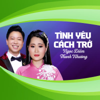 Tình Yêu Cách Trở (Single)