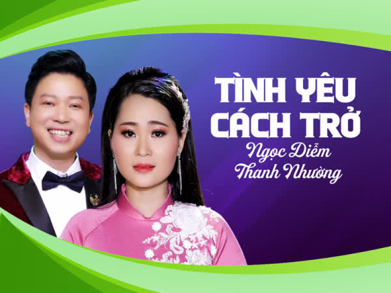 Tình Yêu Cách Trở (Single)