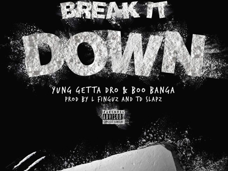 Break It Down (Single)