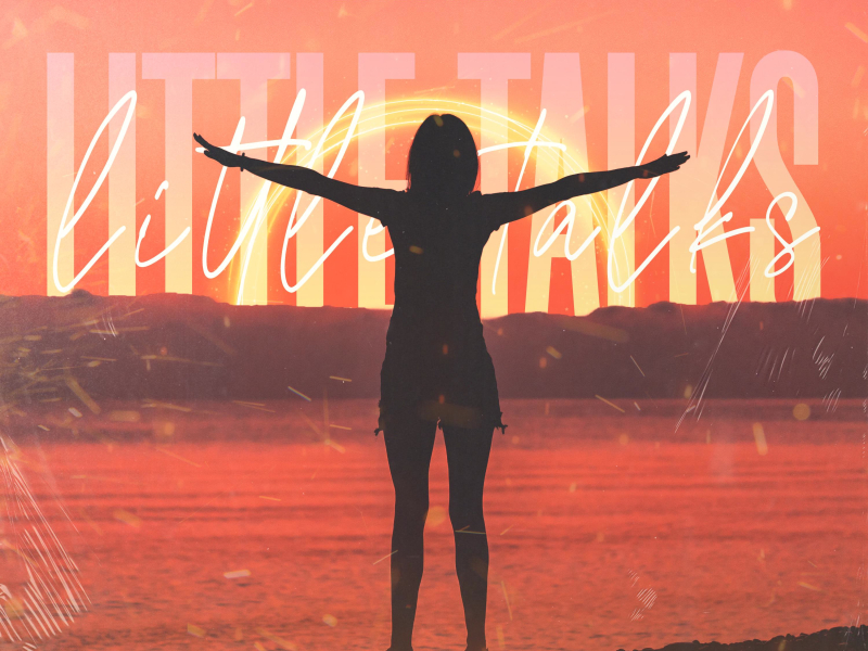 Little Talks (Single)