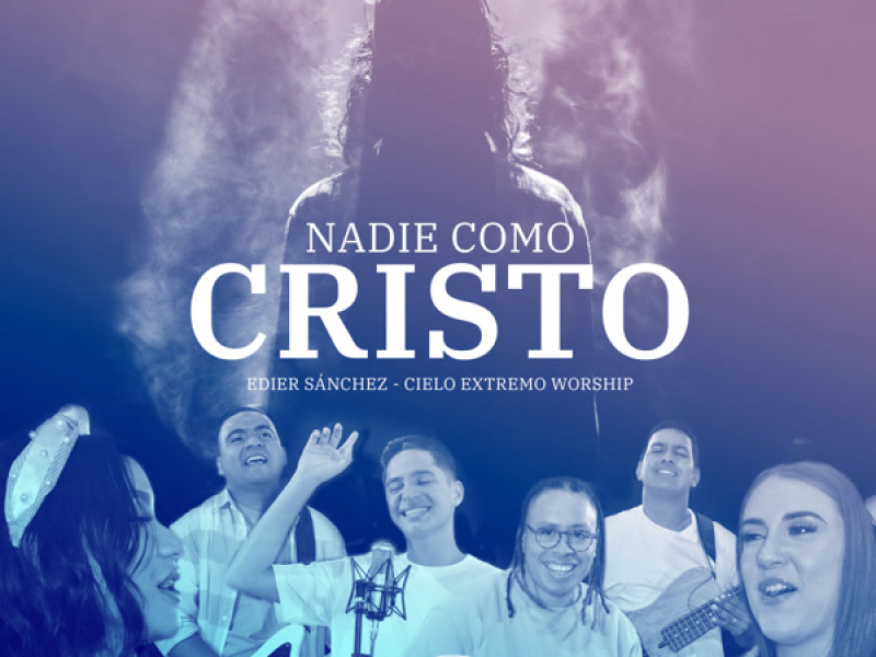 Nadie como Cristo (Single)