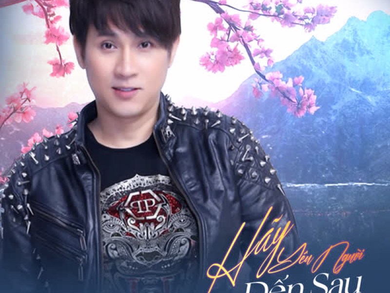 Hãy Yêu Người Đến Sau (EP)