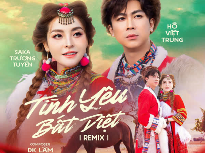 Tình Yêu Bất Diệt (feat. Hồ Việt Trung) [Remix] (Single)