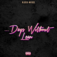 Days Without Lean... (EP)