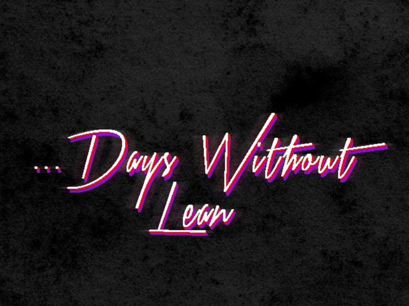 Days Without Lean... (EP)