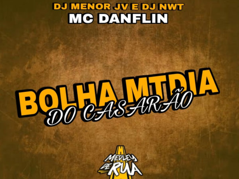 BOLHA MTMIDIA DO CASARÃO (Single)