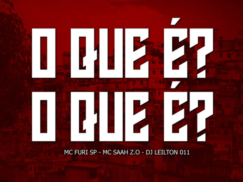 O QUE É?O QUE É? (Single)