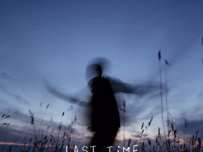 Last Time (Single)