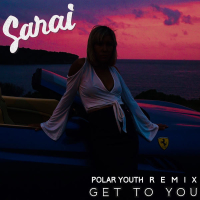 Get To You (Polar Youth Remix)