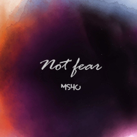 Not Fear (Single)