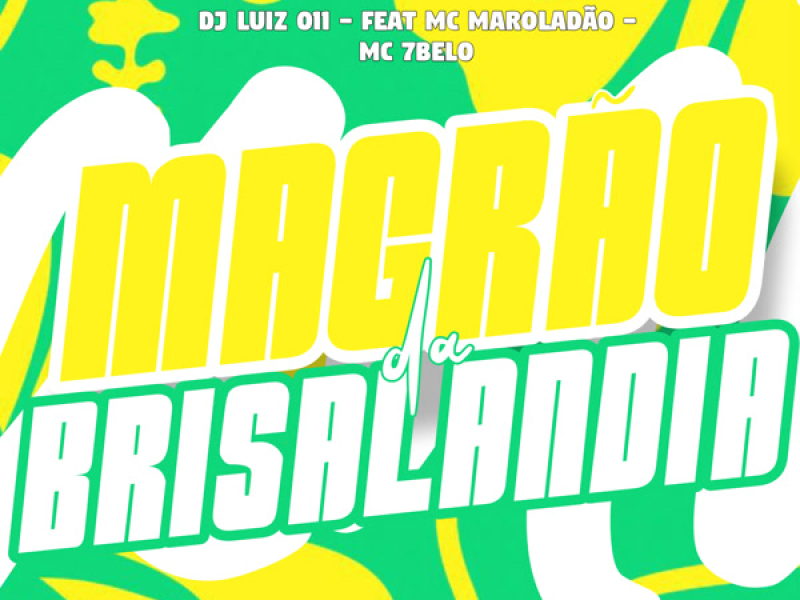 Magrão da Brisalandia (Single)