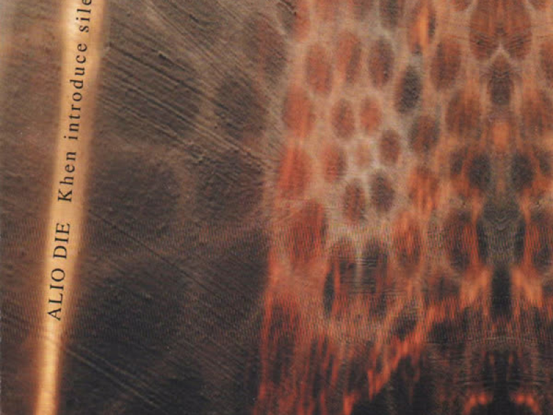 Khen Introduce Silence