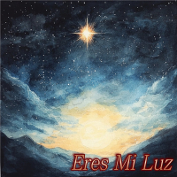Eres Mi Luz (Single)