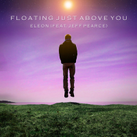 Floating Just Above You (Single)