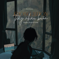 Không Muốn Thấy Nhau Buồn (Piano) (Single)