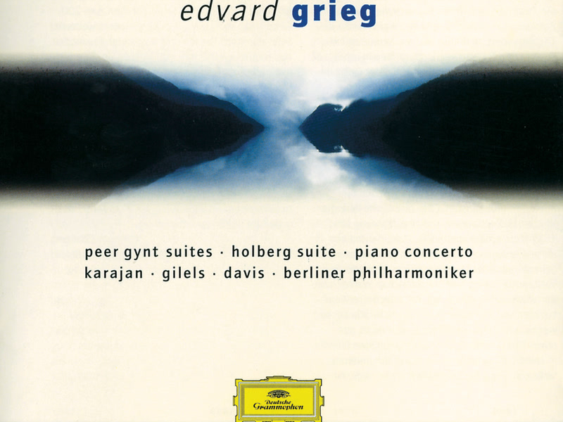 Grieg: Peer Gynt Suites; Holberg Suites; Piano Concerto