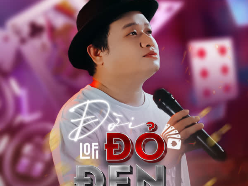 Đời Đỏ Đen (Lo-Fi) (Single)