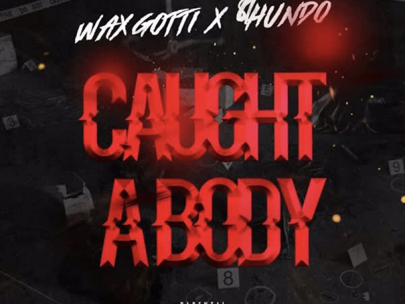 Caught a Body (Single)
