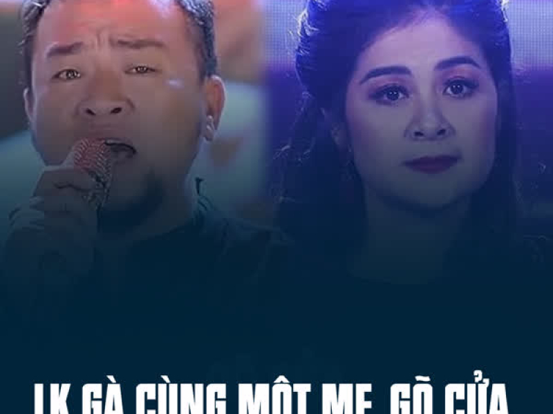 LK Gà Cùng Một Mẹ, Gõ Cửa (Single)