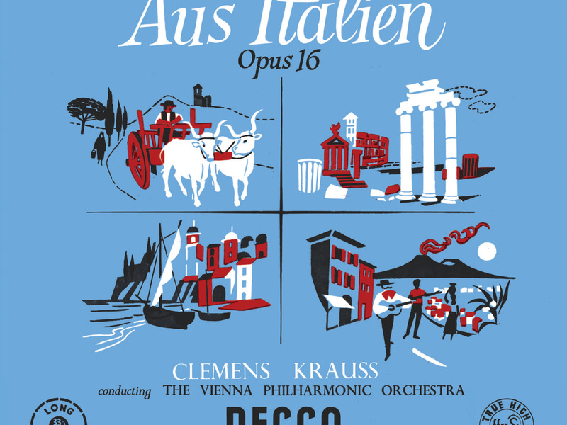 R. Strauss: Aus Italien; Till Eulenspiegels lustige Streiche; Tod und Verklärung (Clemens Krauss: Complete Decca Recordings, Vol. 7)
