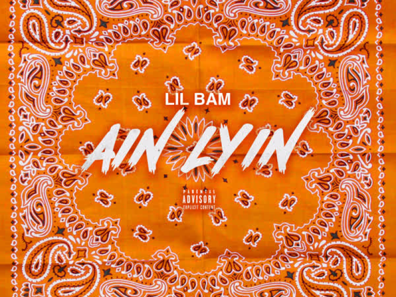 Ain Lyin (Single)