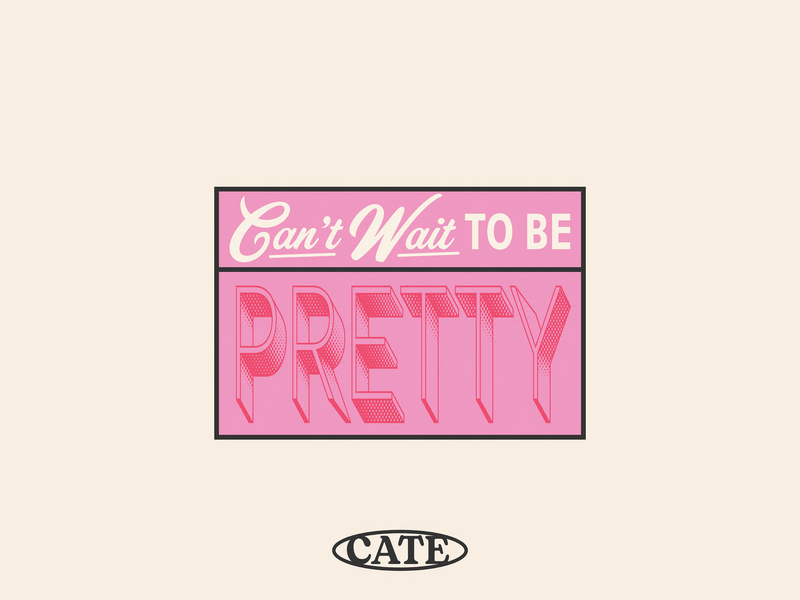 Can't Wait To Be Pretty (Single)