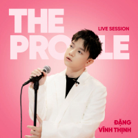 Đặng Vĩnh Thịnh (The PROfile Live Session) (EP)
