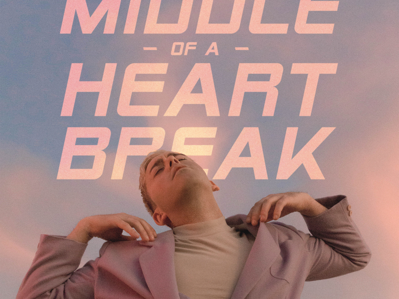 Middle Of A Heartbreak (Single)