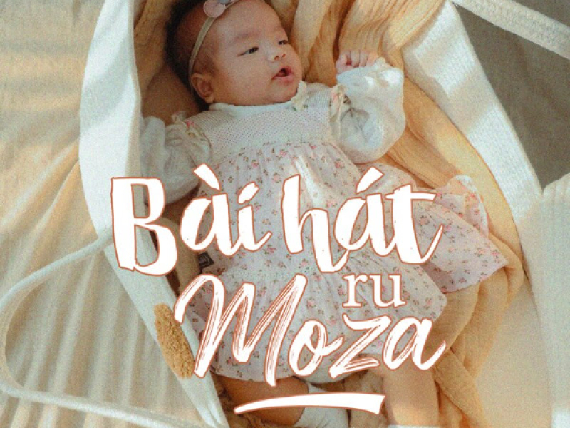 Bài Hát Ru Moza (Single)