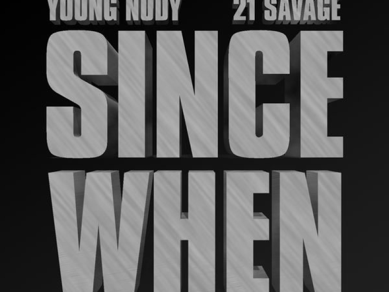 Since When (Single)