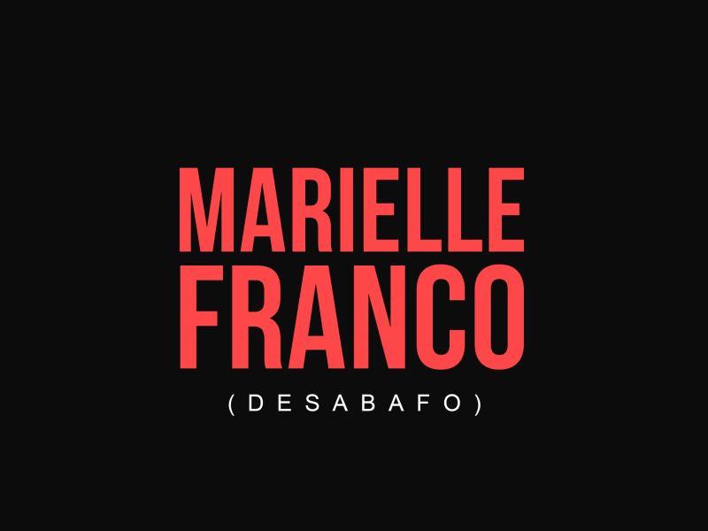Marielle Franco (Desabafo) (Single)