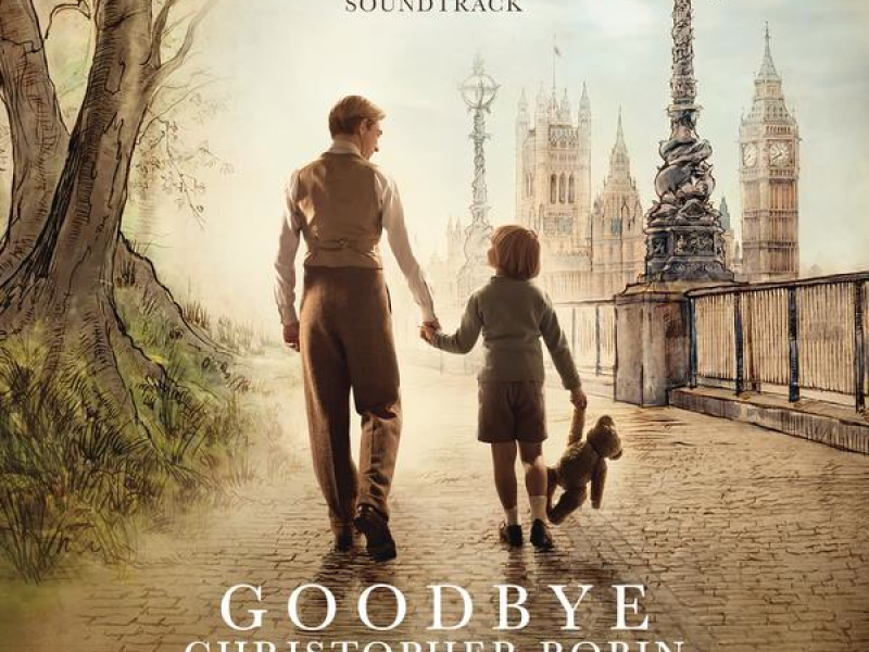 Goodbye Christopher Robin (Original Motion Picture Soundtrack)