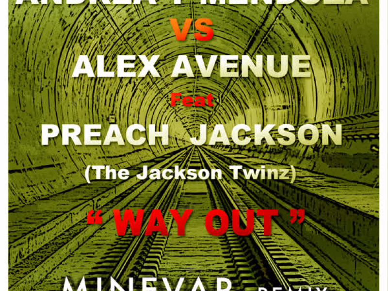 Way Out (Minevar Remix)
