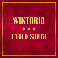 I Told Santa (Single)