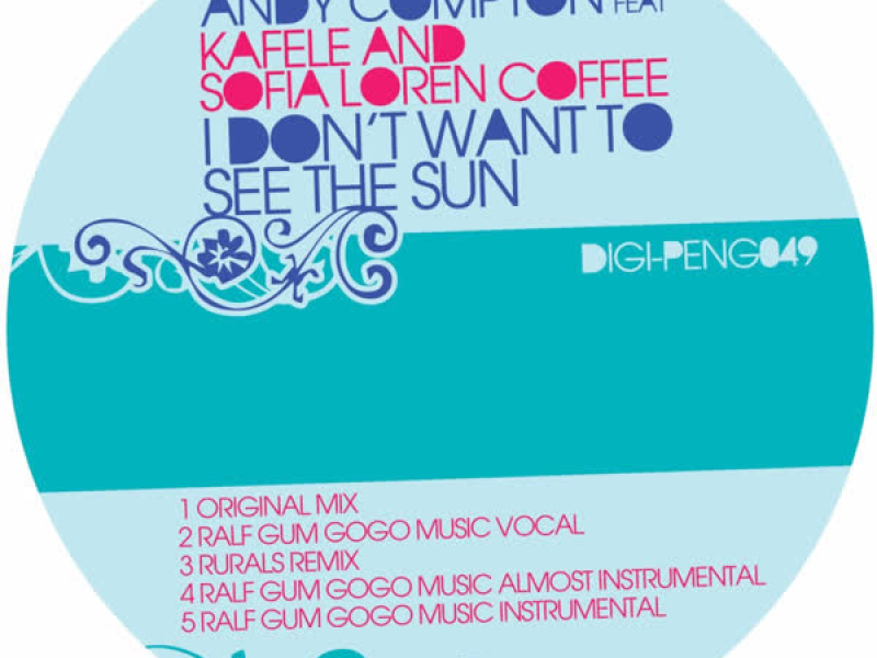 I Don't Want to See the Sun