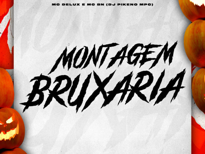 Montagem Bruxaria (Single)