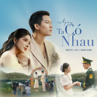 Ngày Ta Có Nhau (Single)