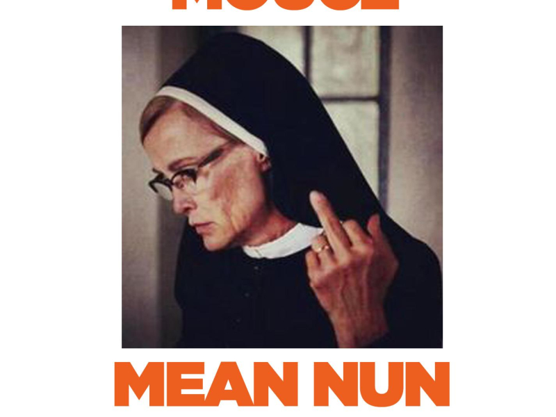 Mean Nun (Single)