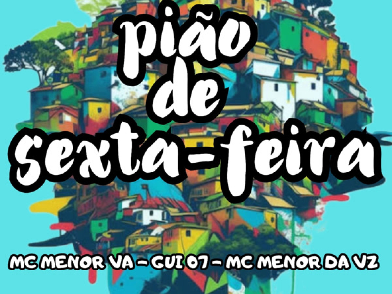 Pĩao de Sexta-feira (Single)