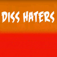 Diss Haters (feat. Wil Ho) (Single)