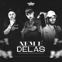 Elas Brigam - Nem é Delas (Single)