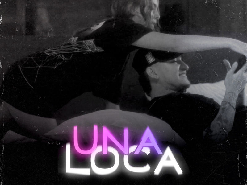 Una Loca (Single)