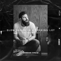 Slow Dance In A Parking Lot (Acoustic) (Single)